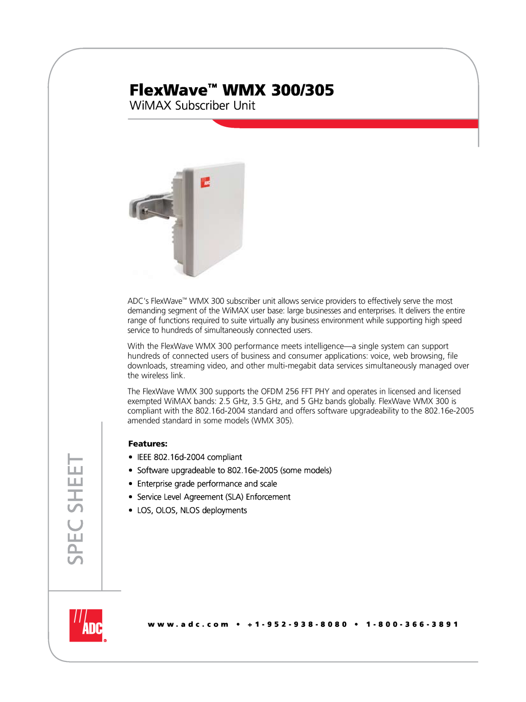 ADC manual FlexWave WMX 300/305, WiMAX Subscriber Unit, Features, Spec Sheet 