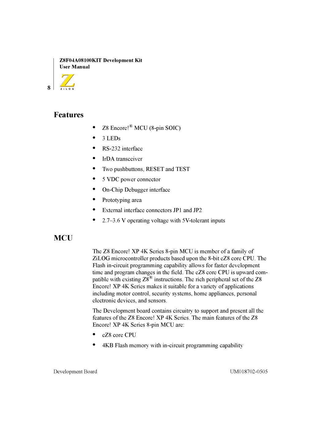 ADC Z8F04A08100KIT user manual Features, Mcu 