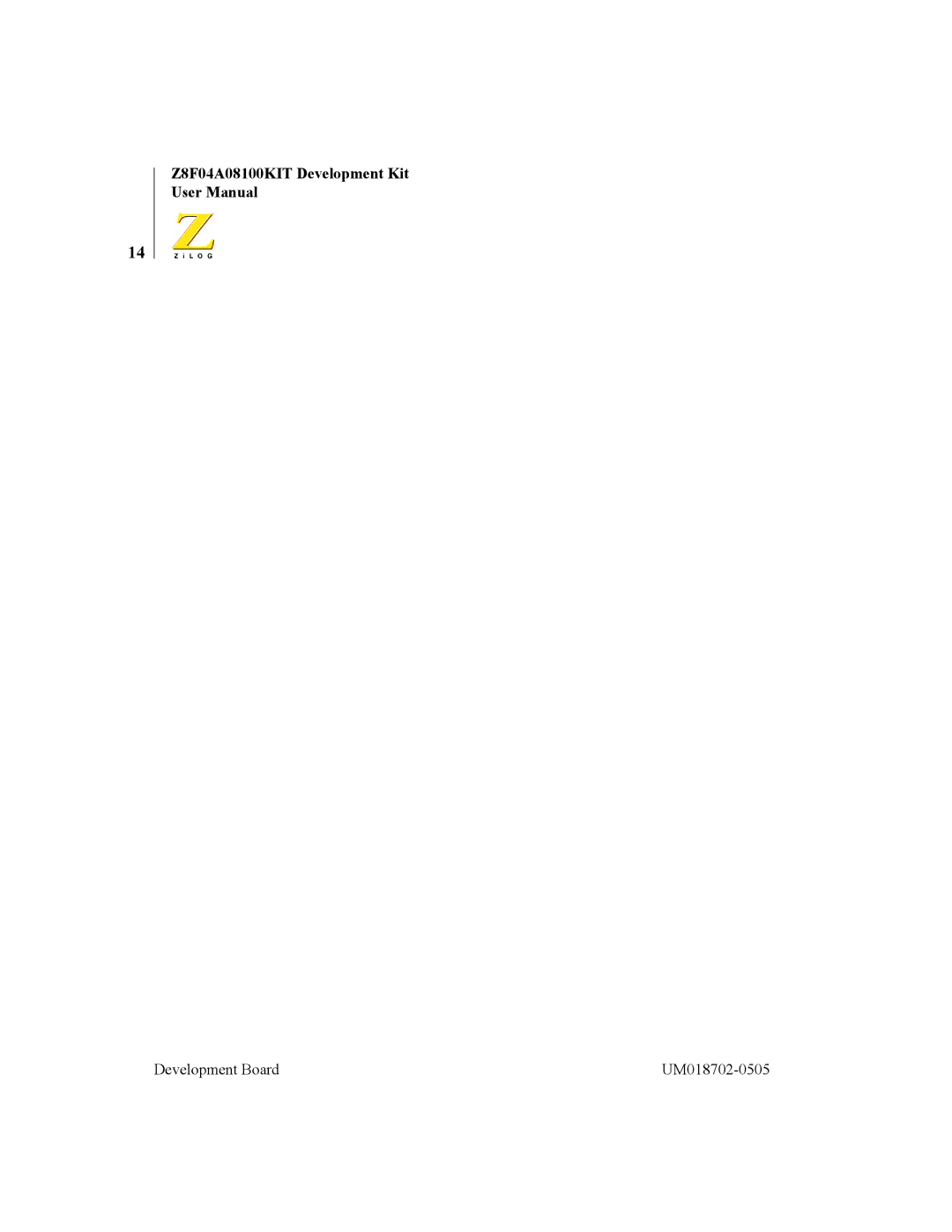 ADC Z8F04A08100KIT user manual Development Board UM018702-0505 