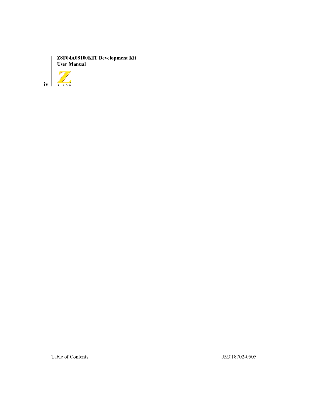 ADC Z8F04A08100KIT user manual Table of Contents UM018702-0505 