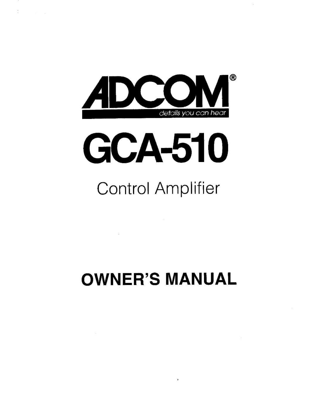 Adcom GCA-510 manual 