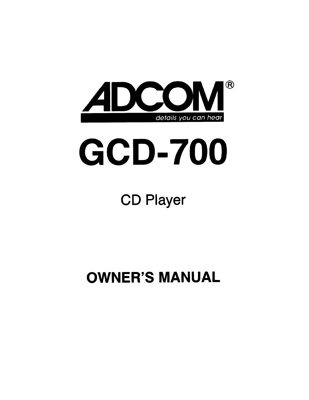 Adcom GCD-700 manual 