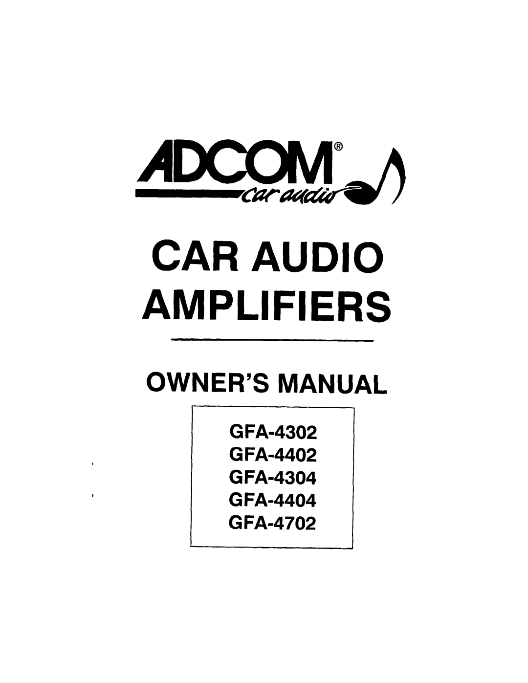 Adcom GFA-4404, GFA-4302, GFA-4702, GFA-4304, GFA-4402 manual 