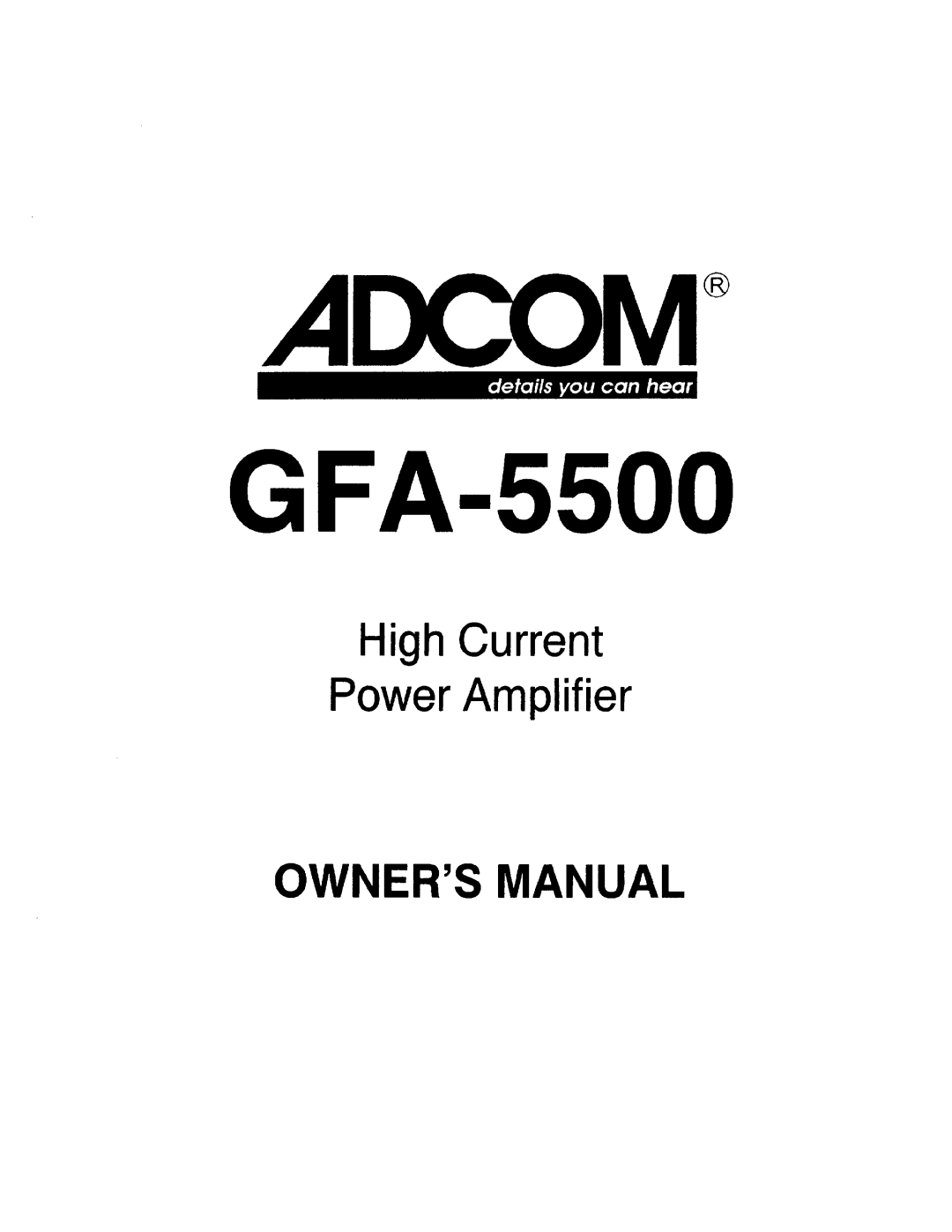 Adcom GFA-5802, GFA-5500 manual Home Audio Power Amps 