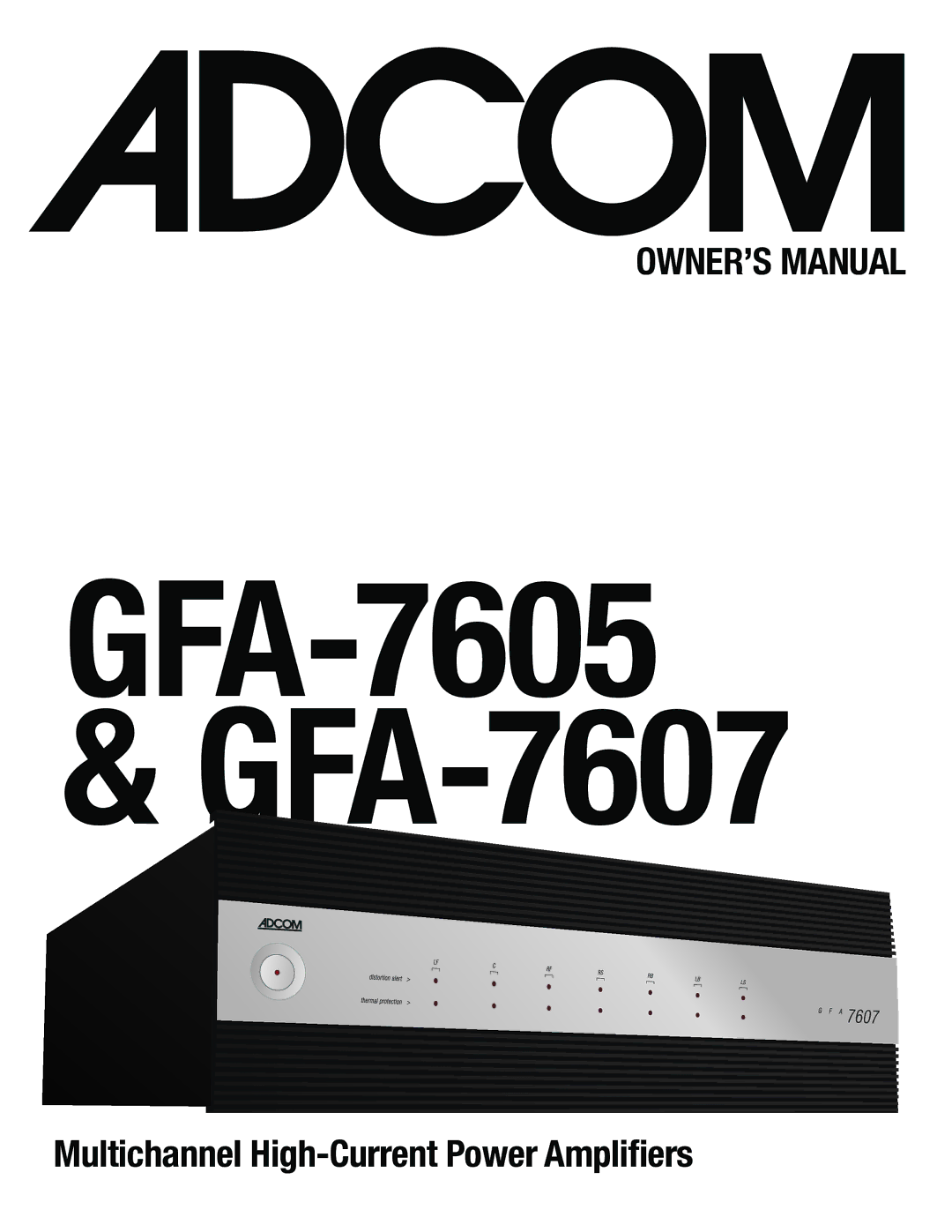 Adcom owner manual GFA-7605 & GFA-7607 