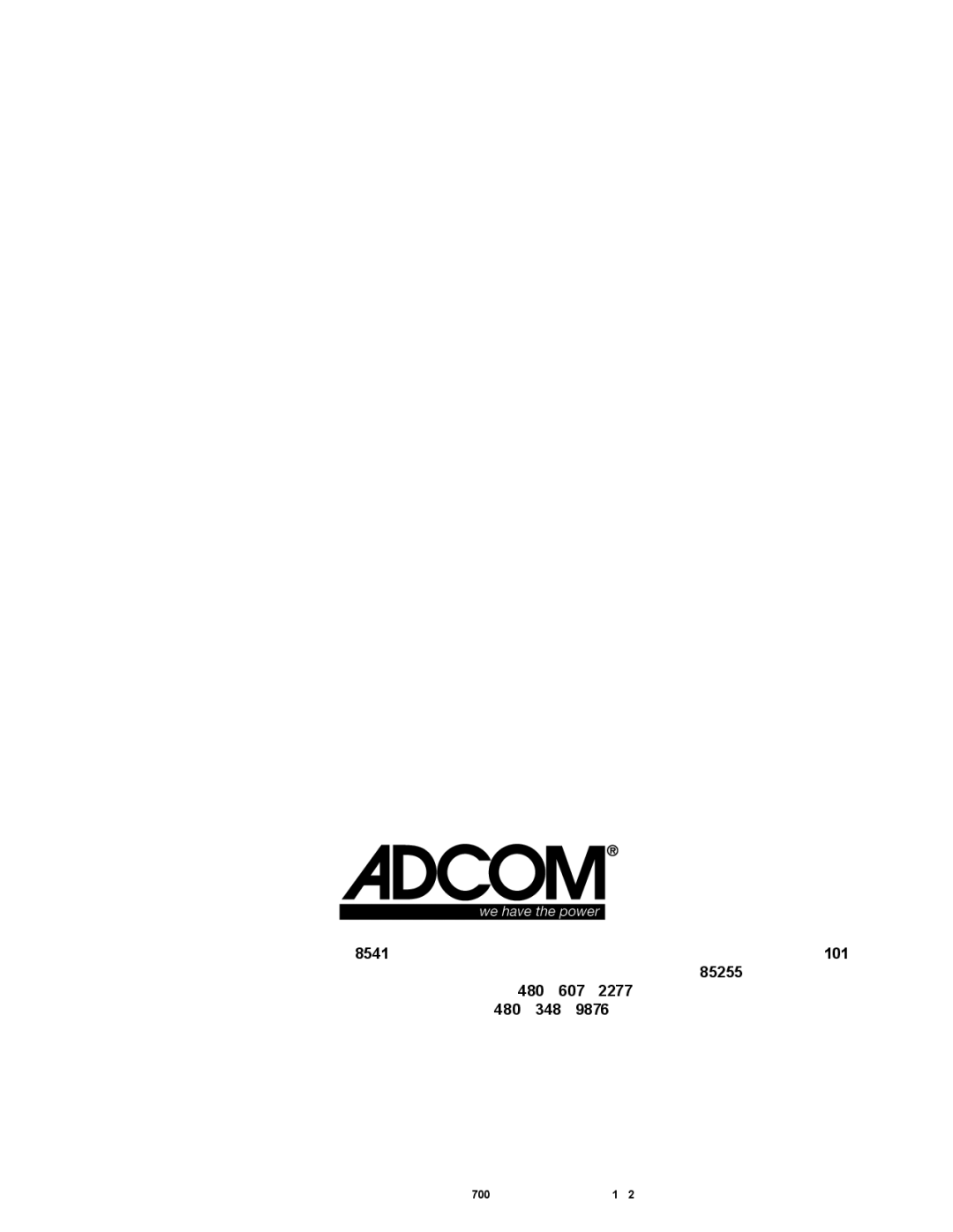 Adcom GFR-700HD user manual East Anderson Drive, Suite Scottsdale, Arizona Voice Fax 