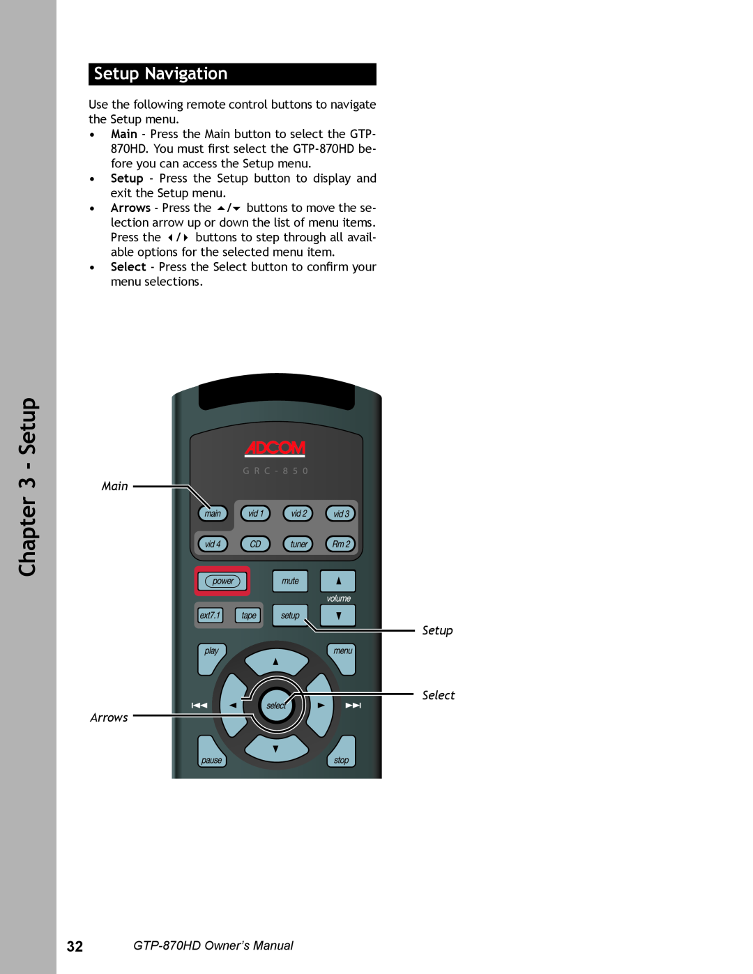 Adcom GTP-870HD user manual Setup Navigation, Main, Arrows, Setup Select 
