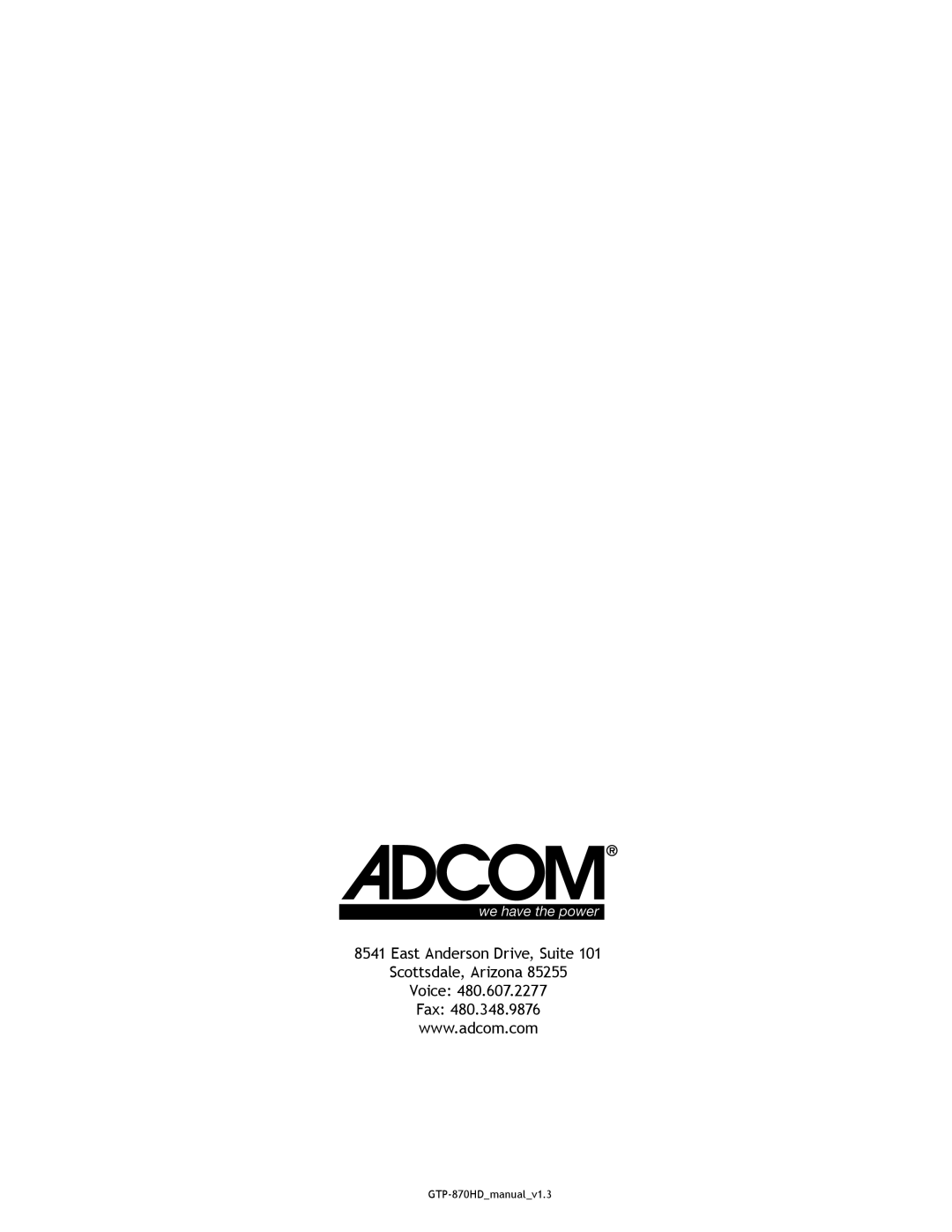 Adcom user manual East Anderson Drive, Suite, GTP-870HD manual 