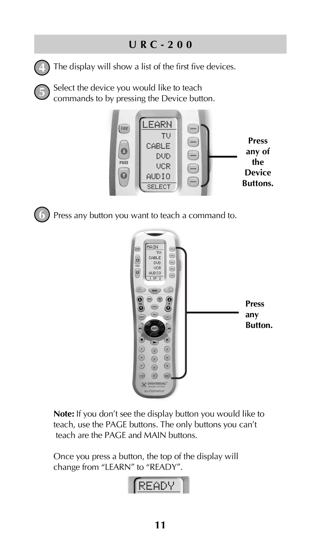 Adcom URC-200 owner manual Press Any Device Buttons 