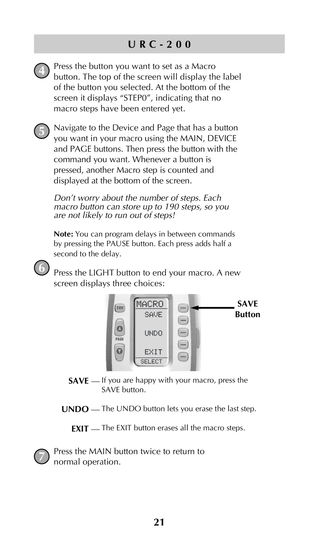 Adcom URC-200 owner manual Press the Main button twice to return to Normal operation 