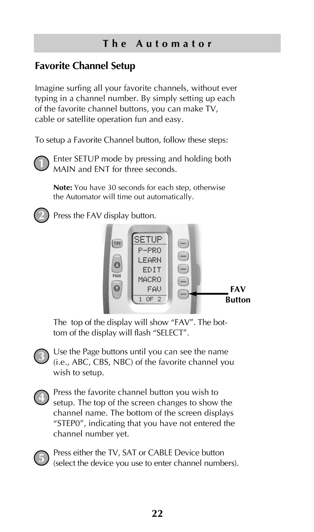 Adcom URC-200 owner manual E a u t o m a t o r Favorite Channel Setup 