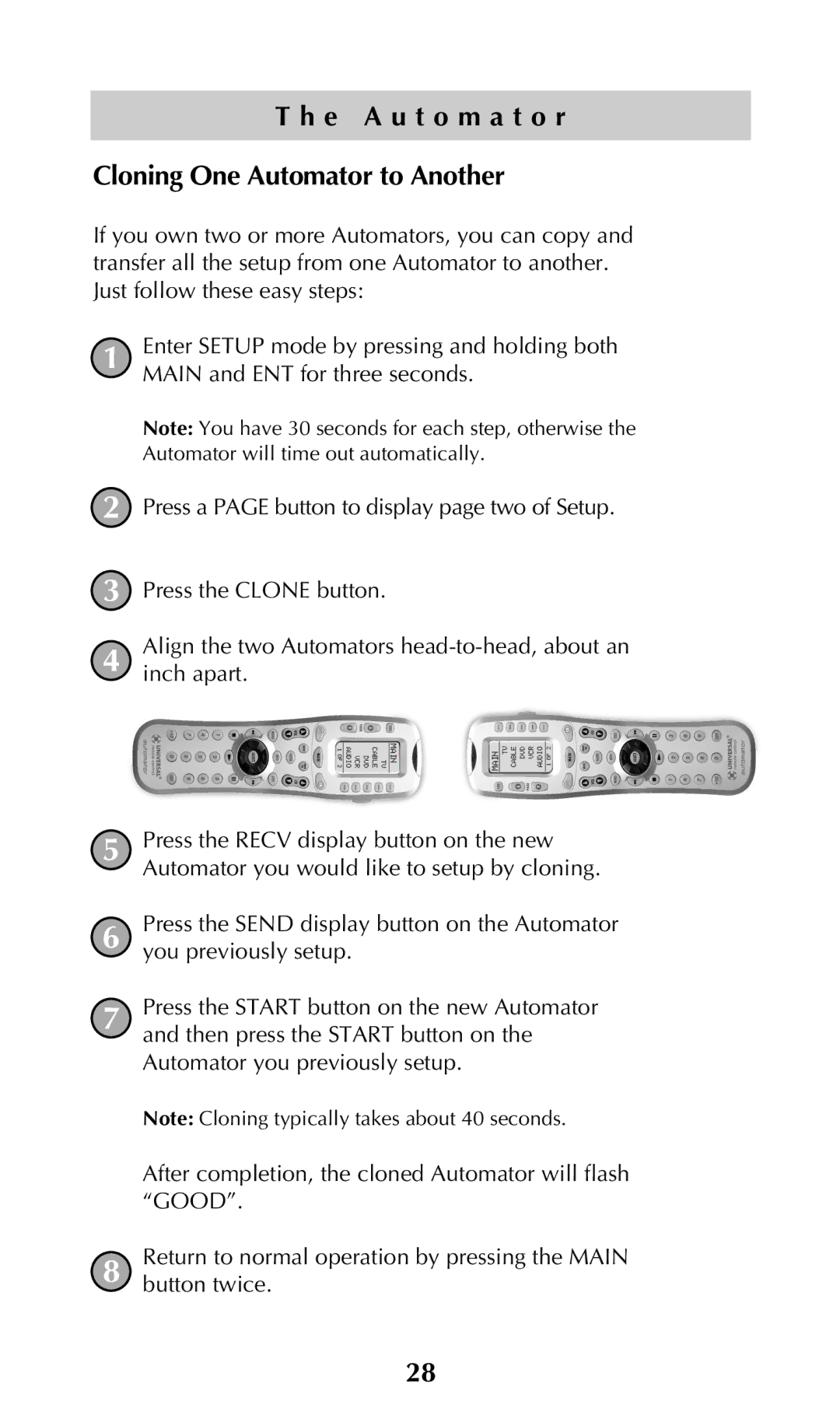 Adcom URC-200 owner manual E a u t o m a t o r Cloning One Automator to Another 