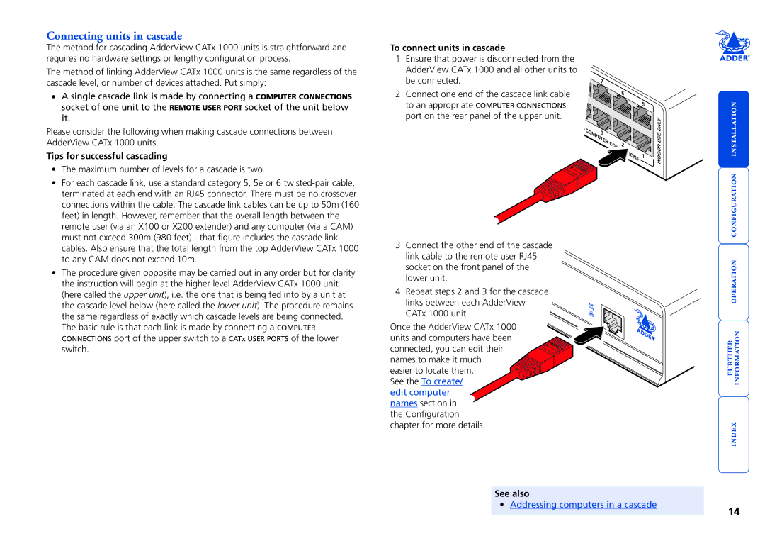 Adder Technology 1000 manual Tips for successful cascading, To connect units in cascade 