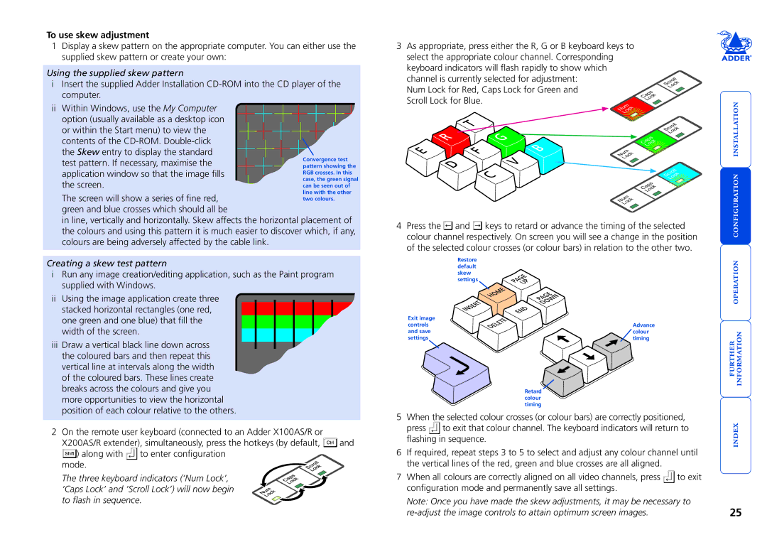 Adder Technology 1000 manual To use skew adjustment, Using the supplied skew pattern, Creating a skew test pattern 