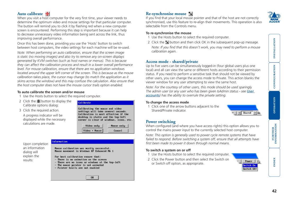 Adder Technology 5000 manual Auto calibrate, Re-synchronise mouse, Access mode shared/private, Power switching 