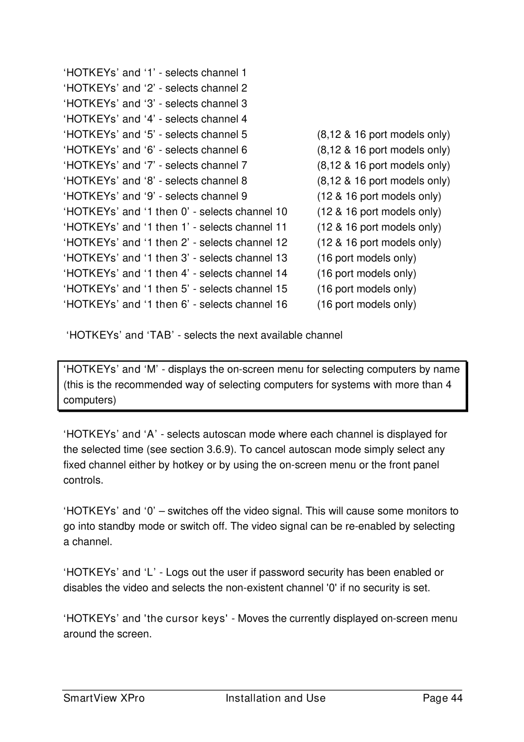 Adder Technology ADD0038/1 warranty ‘HOTKEYs’ and ‘1 then 0’ selects channel, ‘HOTKEYs’ and ‘1 then 1’ selects channel 