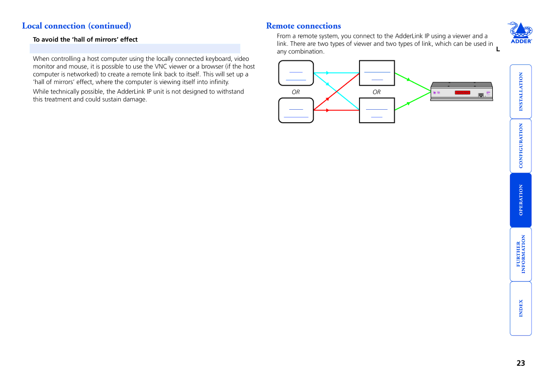 Adder Technology AdderLink IP manual Remote connections, To avoid the ‘hall of mirrors’ effect 