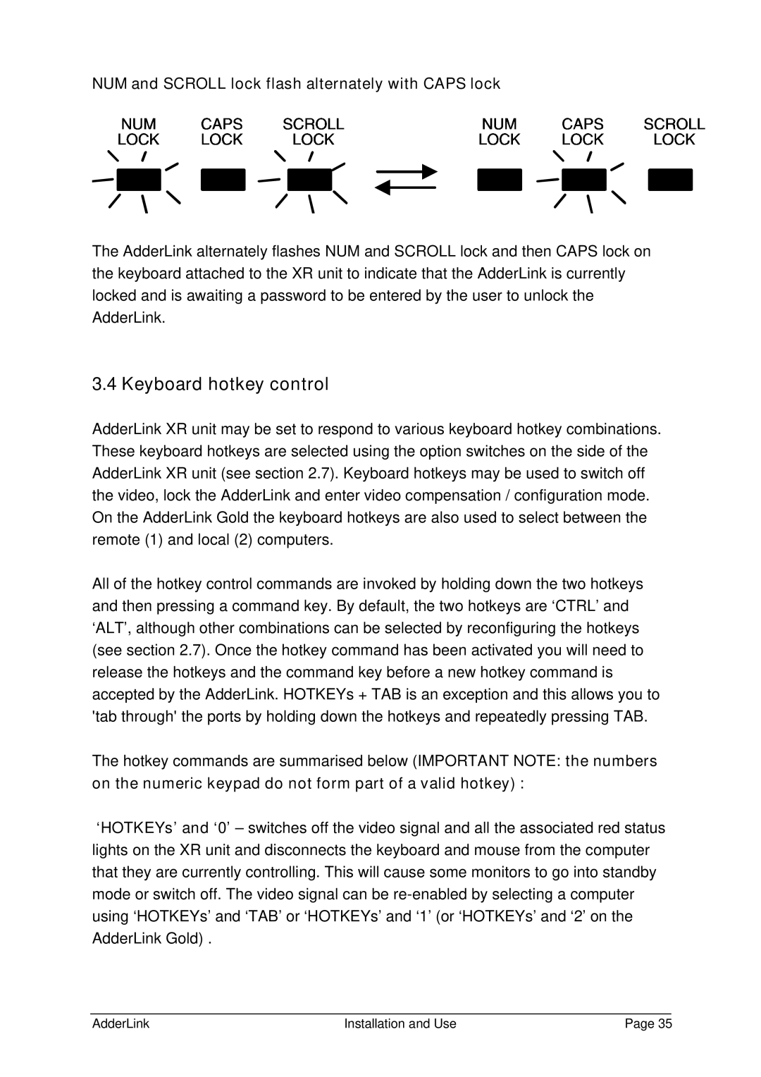 Adder Technology ALTX/ALRX, ALSTX/ALSRX manual Keyboard hotkey control, NUM and Scroll lock flash alternately with Caps lock 