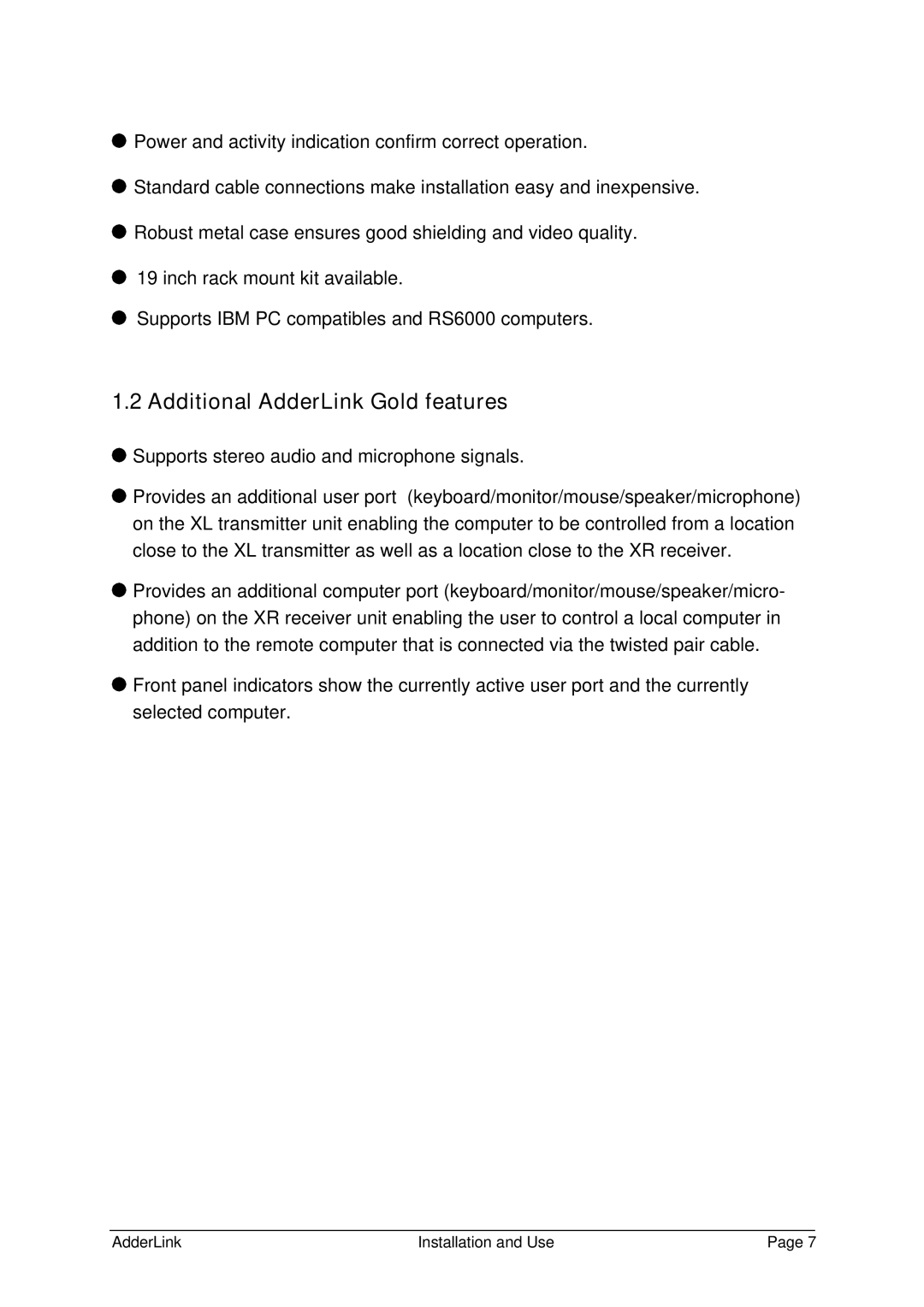 Adder Technology ALGTX/ALGRX, ALTX/ALRX, ALSTX/ALSRX manual Additional AdderLink Gold features 