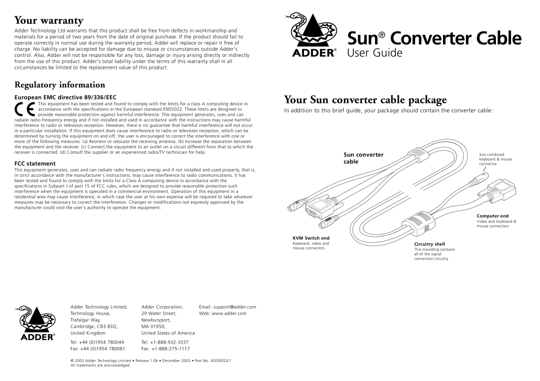 Adder Technology Cable Box warranty Your warranty, Your Sun converter cable package, European EMC directive 89/336/EEC 