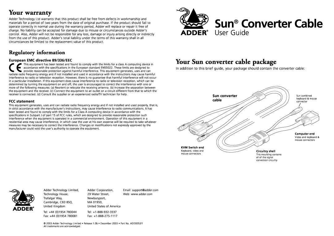 Adder Technology Cable Box warranty Your warranty, Your Sun converter cable package, European EMC directive 89/336/EEC 