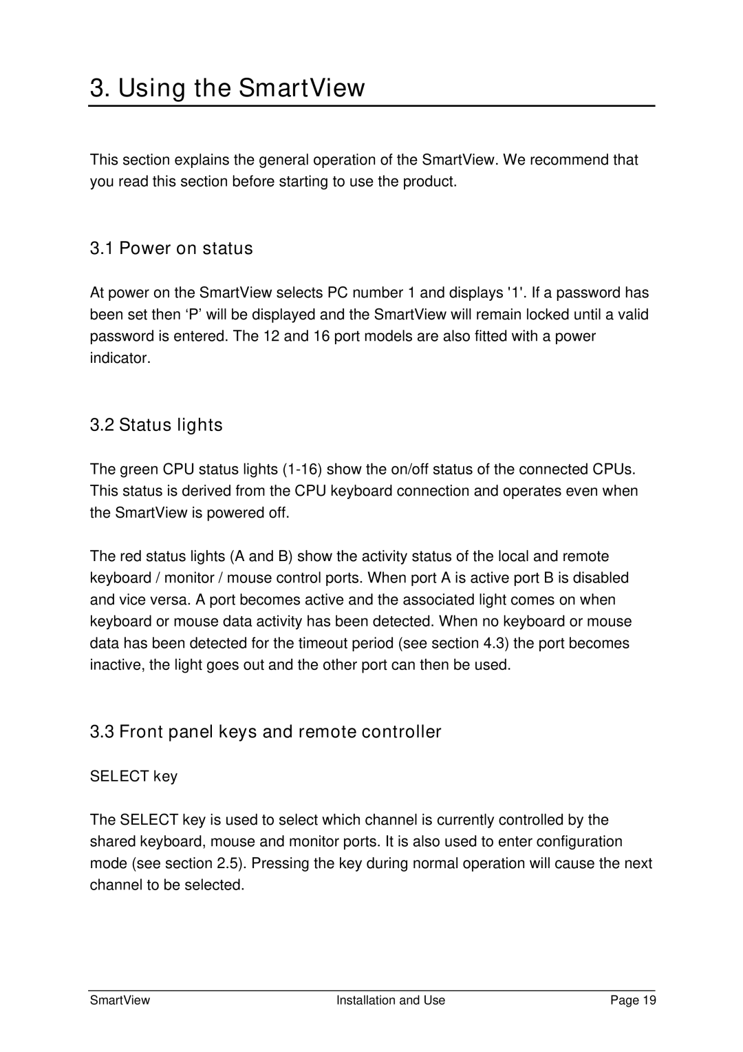 Adder Technology SV16PRO manual Using the SmartView, Power on status, Status lights, Front panel keys and remote controller 