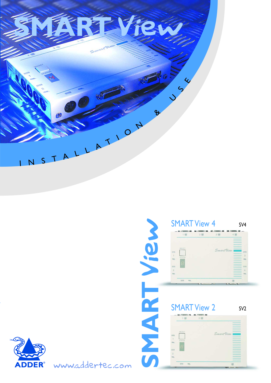 Adder Technology manual SMARTView, SMART View SMART View, SV4 SV2 