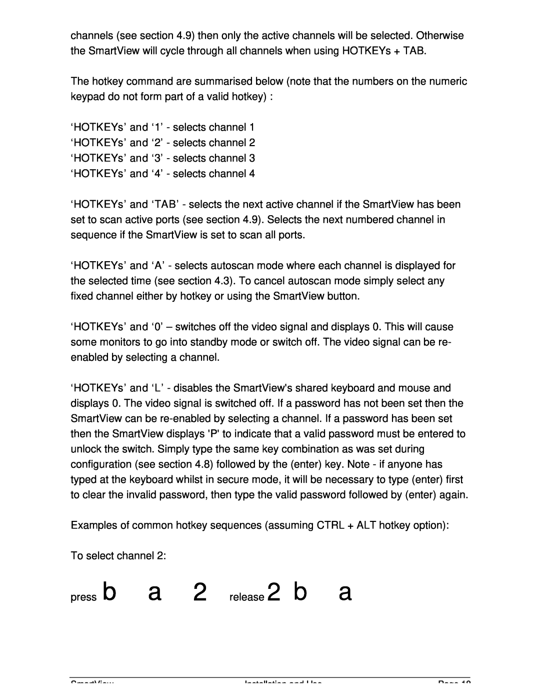 Adder Technology SV2, SV4 manual Examples of common hotkey sequences assuming CTRL + ALT hotkey option 