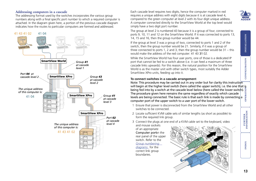 Adder Technology Switch manual Addressing computers in a cascade, To connect switches in a cascade arrangement 