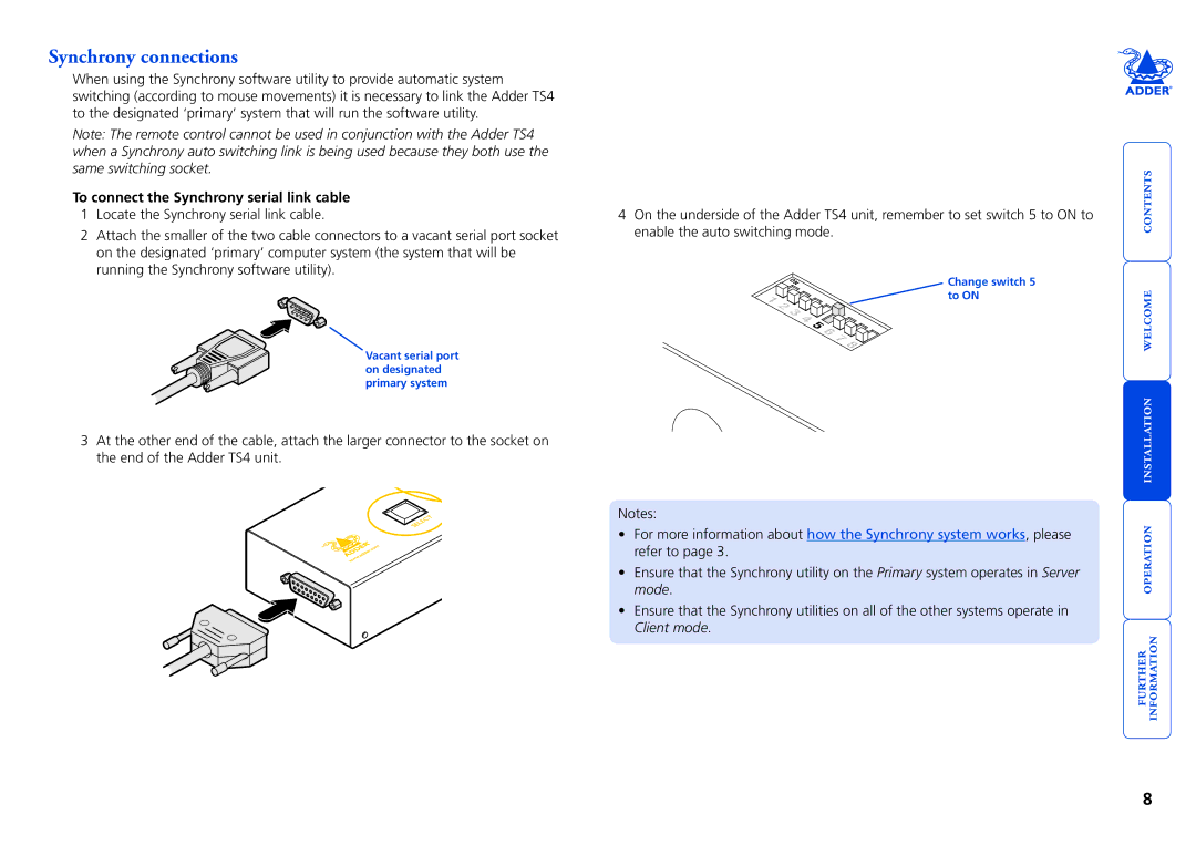 Adder Technology TS4 manual Synchrony connections, To connect the Synchrony serial link cable 