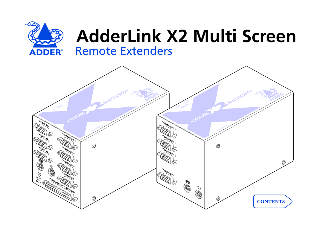 Adder Technology manual , AdderLink X2 Multi Screen, Remote Extenders, Video 