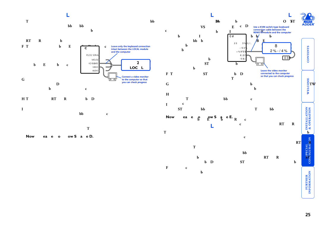 Adder Technology X2 manual Stage D Reconfigure the Remote connections and begin 