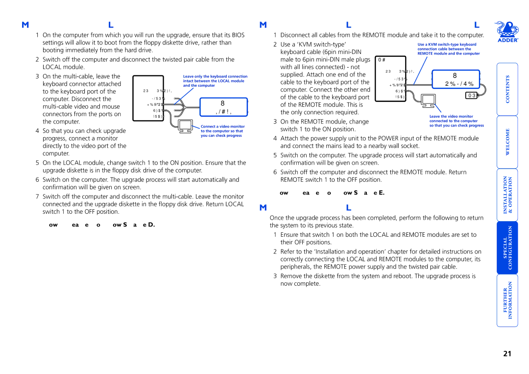 Adder Technology X2 manual Stage D Reconfigure the Remote connections and begin 