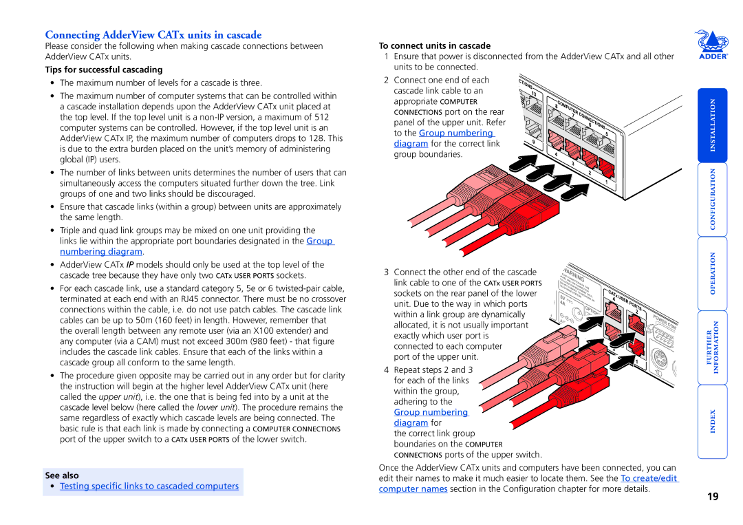 Adder Technology RS232, X200AS/R, X200A/R, X100R Connecting AdderView CATx units in cascade, Tips for successful cascading 