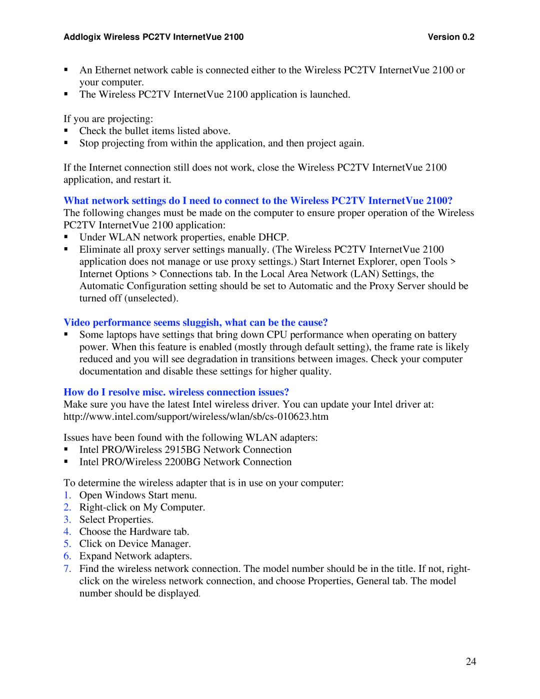 Addlogix 2100 Video performance seems sluggish, what can be the cause?, How do I resolve misc. wireless connection issues? 