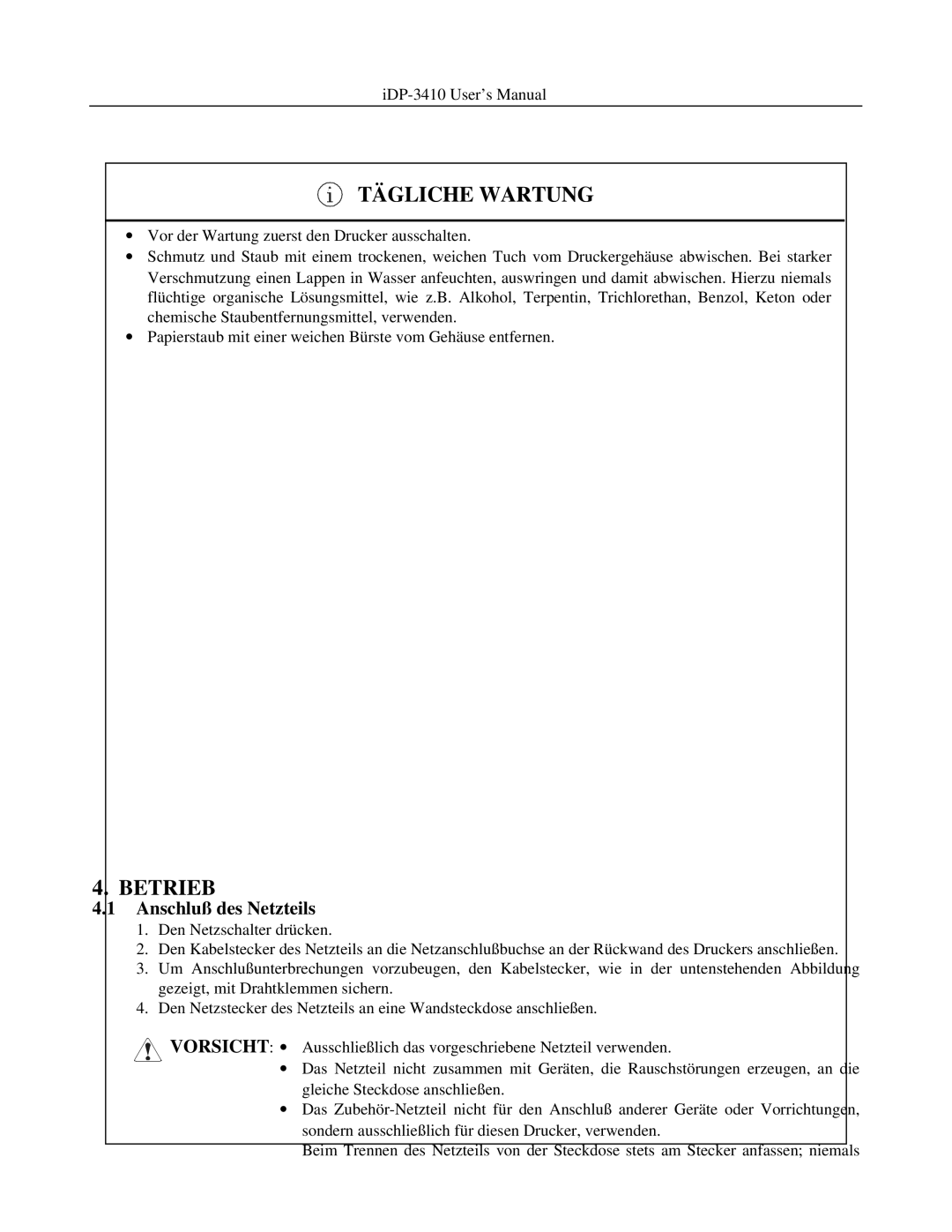 Addlogix iDP-3410 user manual Tägliche Wartung, Betrieb, Anschluß des Netzteils 