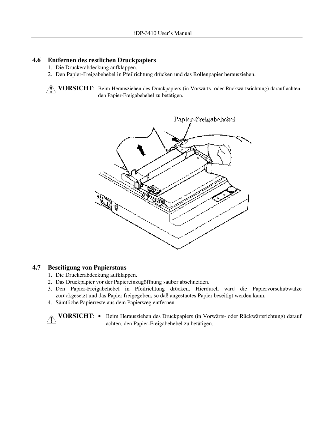 Addlogix iDP-3410 user manual Entfernen des restlichen Druckpapiers, Beseitigung von Papierstaus 