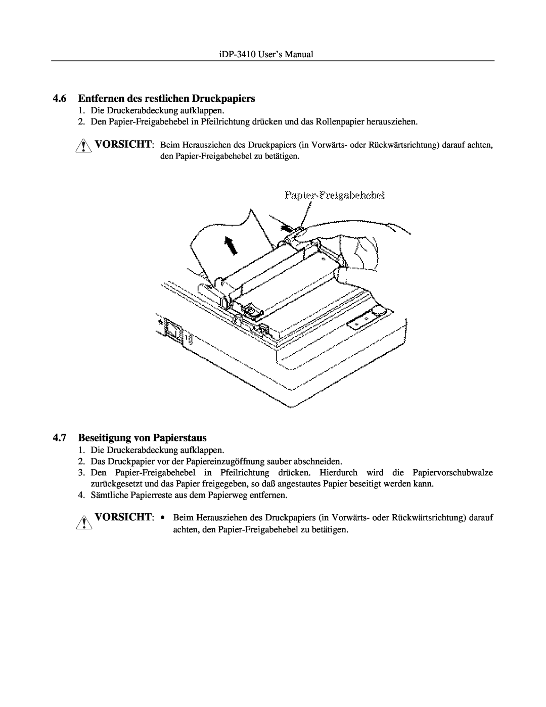 Addlogix iDP-3410 user manual Entfernen des restlichen Druckpapiers, Beseitigung von Papierstaus 