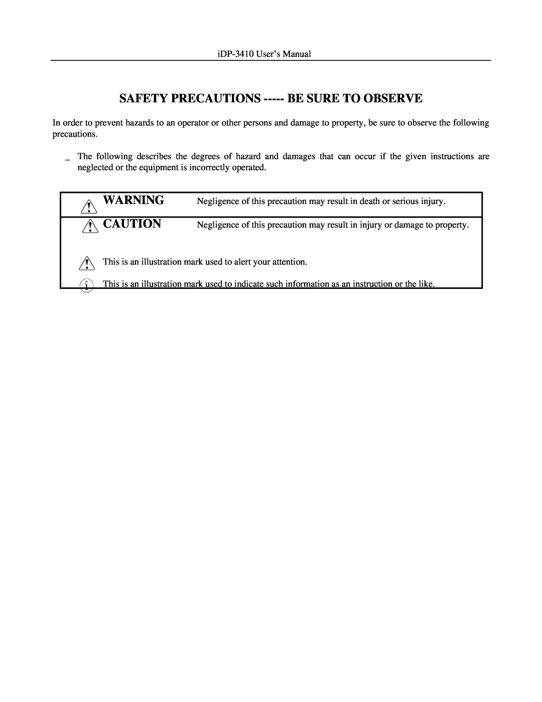 Addlogix iDP-3410 user manual Safety Precautions, Be Sure To Observe 