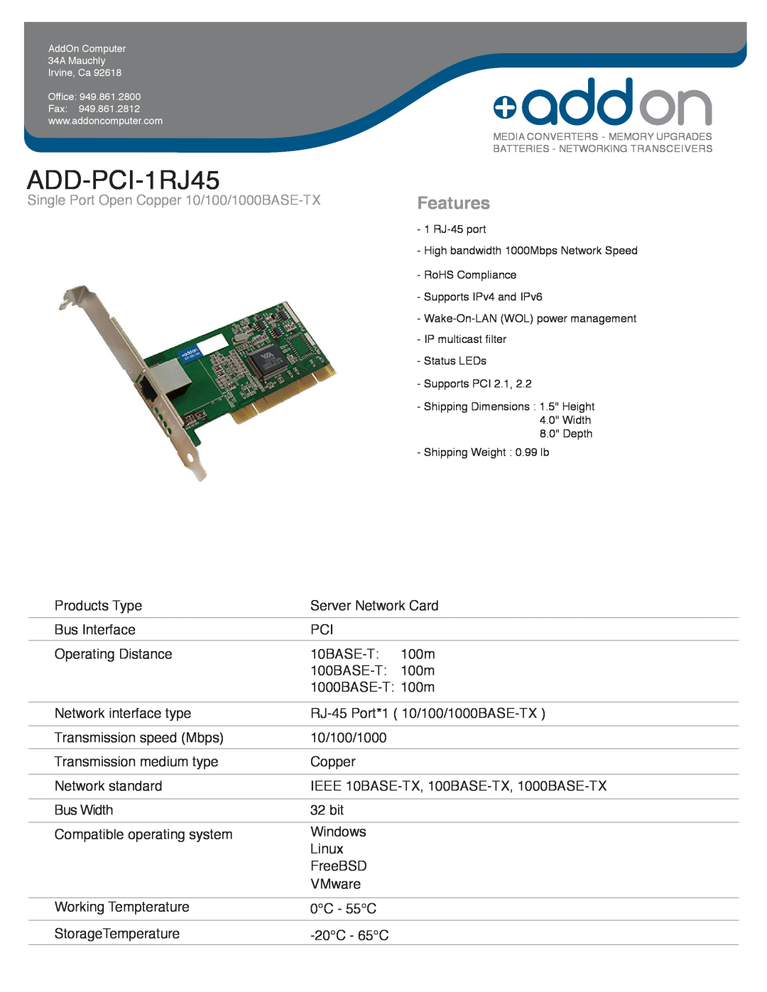 Addon ADDPCI1RJ45 dimensions ADD-PCI-1RJ45, Features, Single Port Open Copper 10/100/1000BASE-TX 