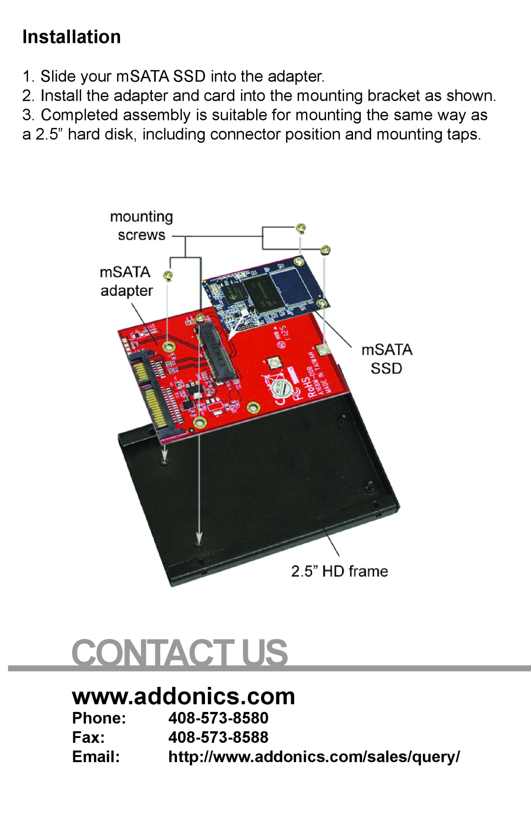 Addonics Technologies AD25MSD manual Contact Us, Installation, Slide your mSATA SSD into the adapter, Phone Fax 