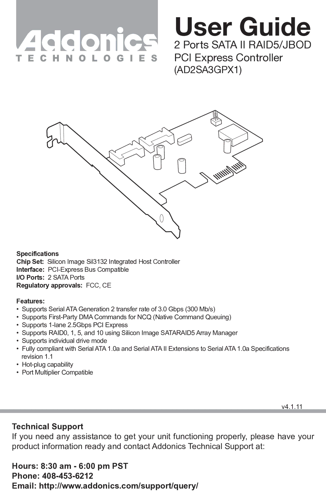 Addonics Technologies ad2sagpx1 specifications Technical Support, Hours 830 am 600 pm PST Phone, Specifications 