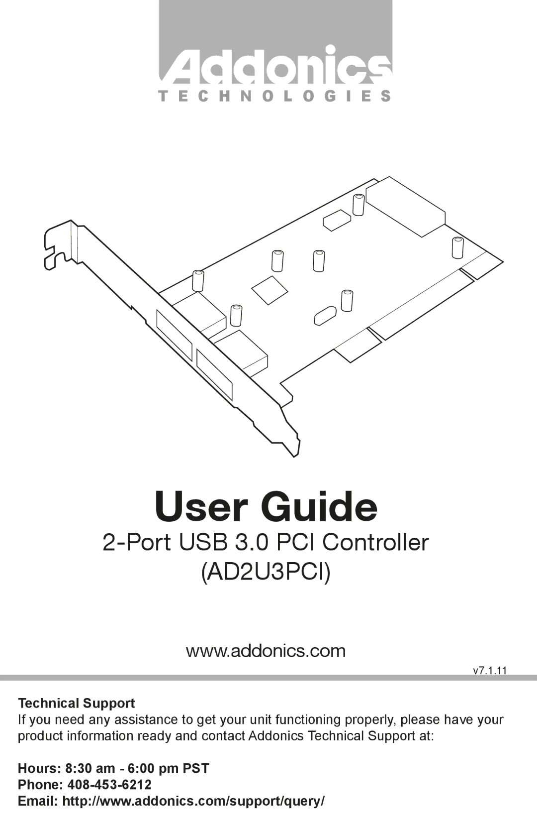 Addonics Technologies AD2U3PCI manual User Guide, Technical Support, Hours 830 am 600 pm PST Phone 