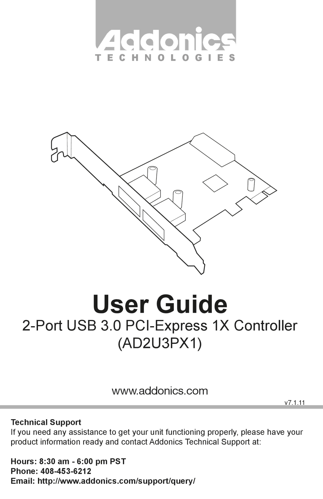 Addonics Technologies manual User Guide, Port USB 3.0 PCI-Express 1X Controller AD2U3PX1, Technical Support 