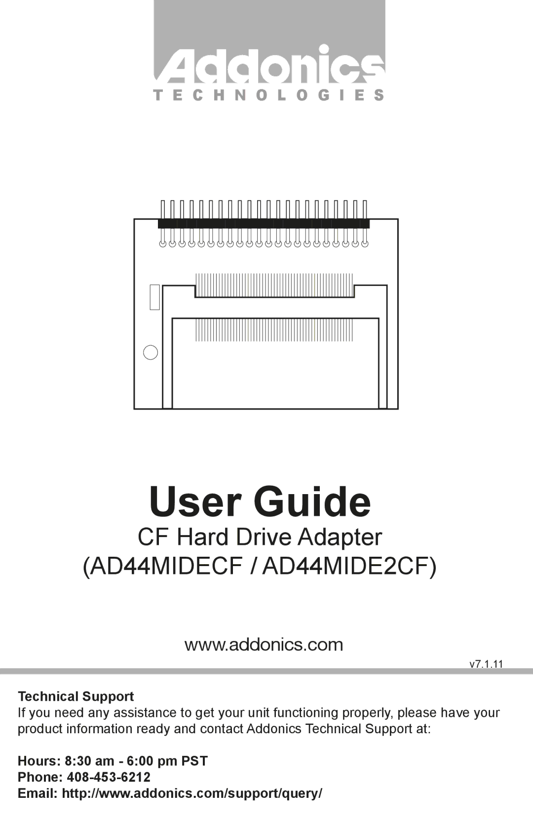 Addonics Technologies manual User Guide, AD44MIDECF / AD44MIDE2CF, Technical Support, Hours 830 am 600 pm PST Phone 