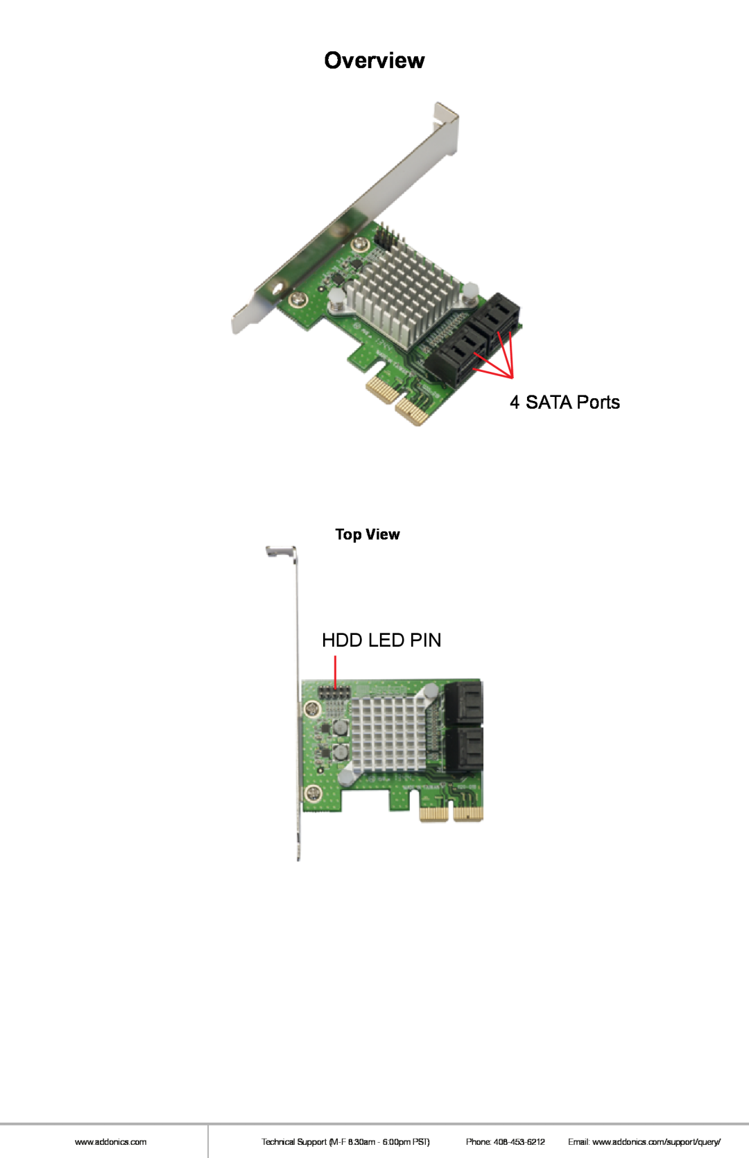 Addonics Technologies AD4SA6GPX2 Overview, SATA Ports, Hdd Led Pin, Top View, Technical Support M-F 830am - 600pm PST 