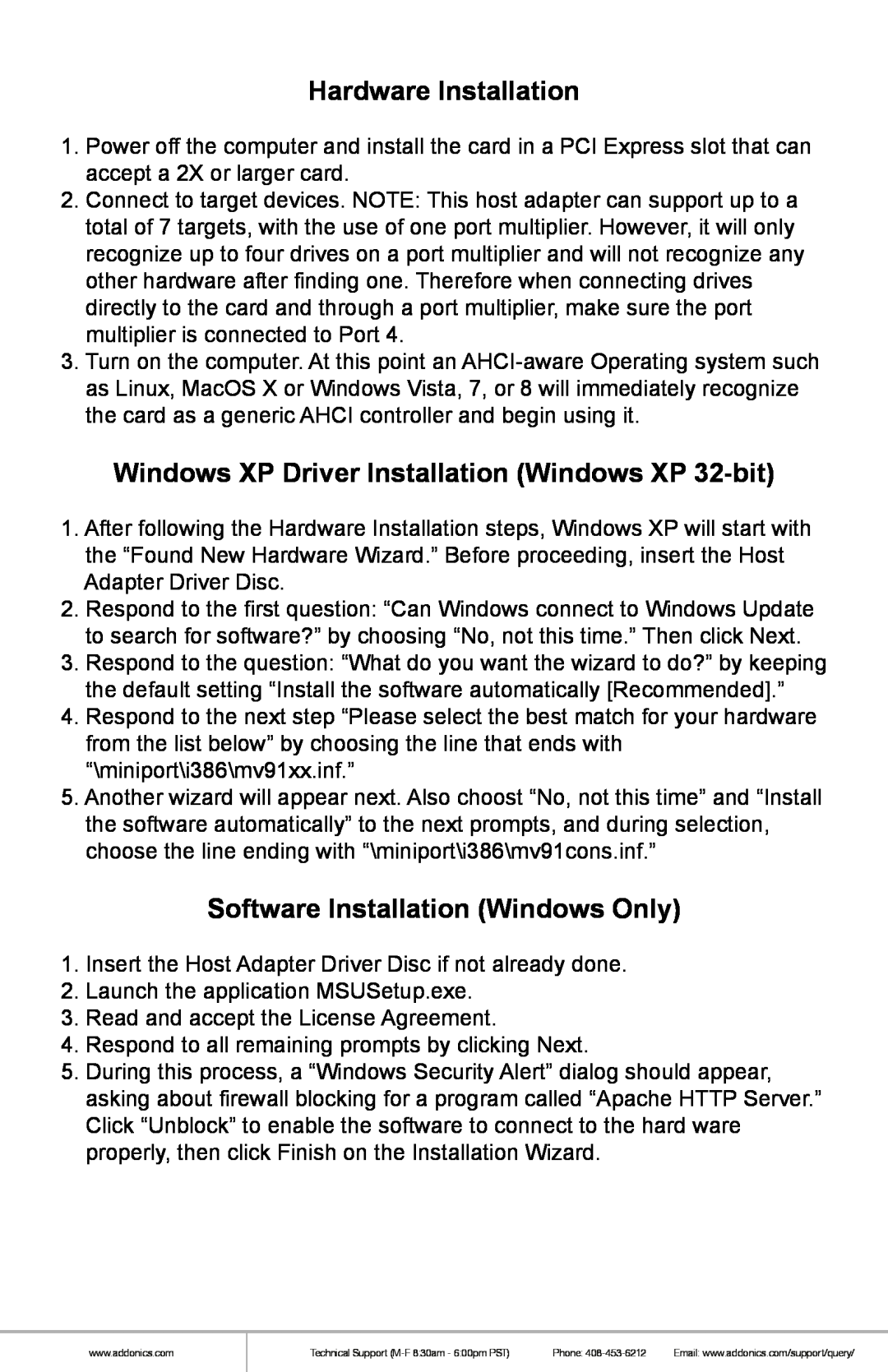 Addonics Technologies AD4SA6GPX2 manual Hardware Installation, Windows XP Driver Installation Windows XP 32-bit 