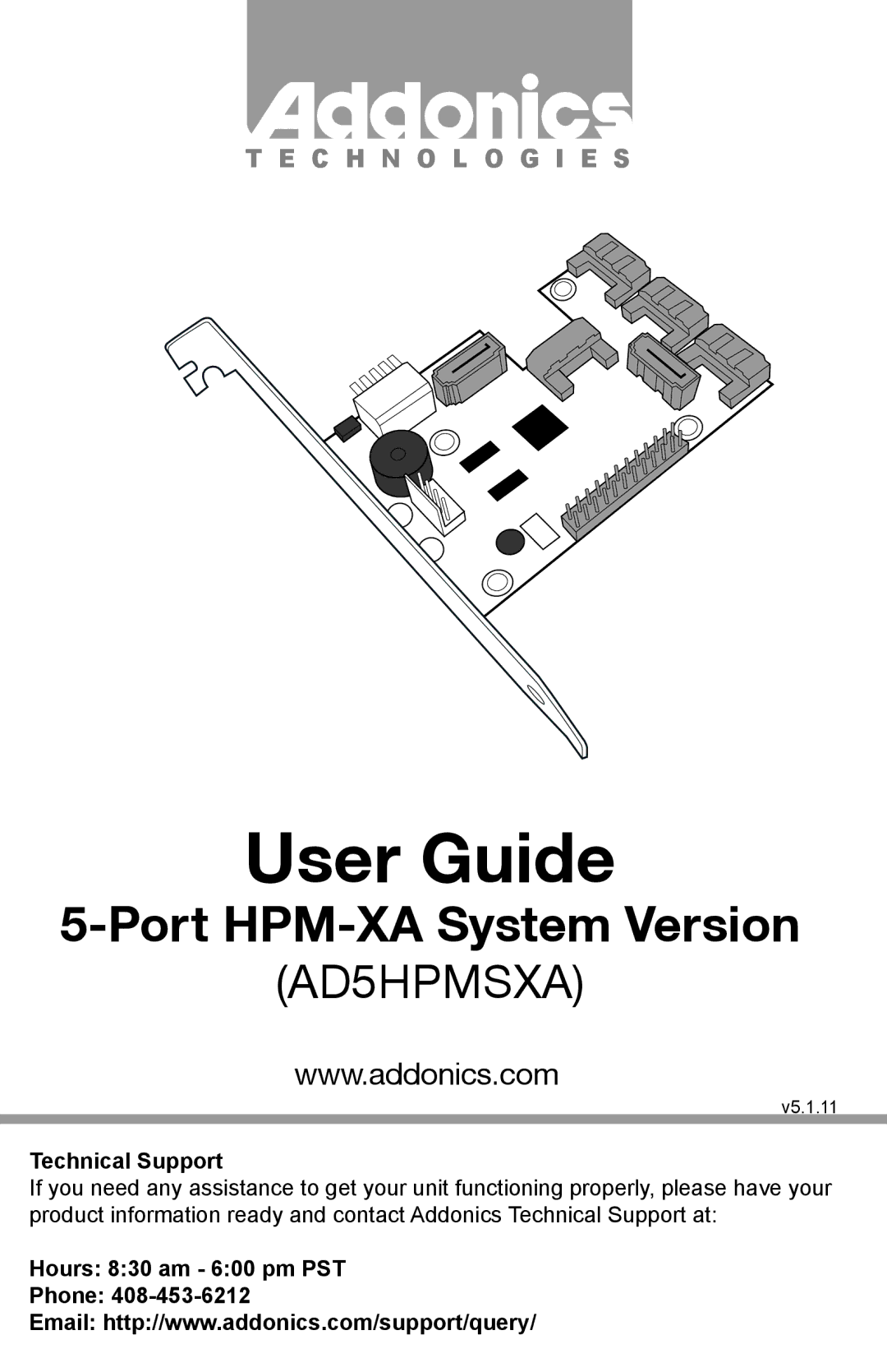 Addonics Technologies AD5HPMSXA manual Technical Support, Hours 830 am 600 pm PST Phone 