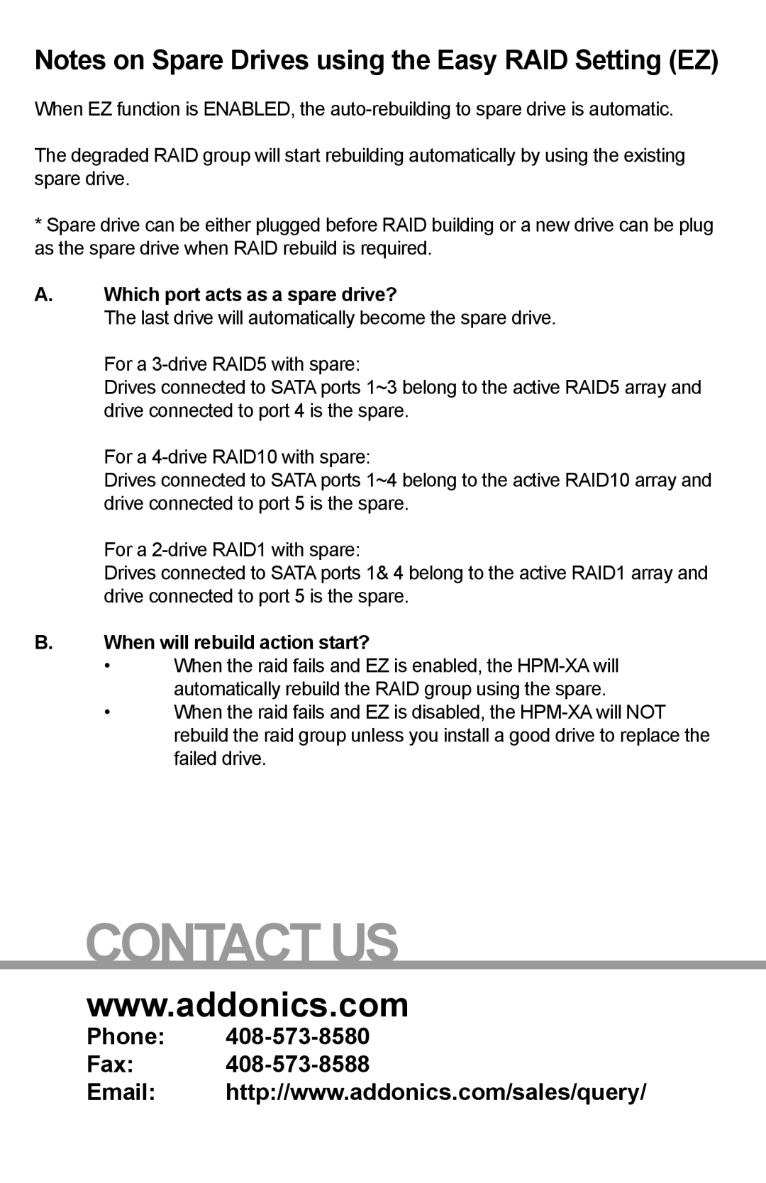 Addonics Technologies AD5HPMSXA manual Which port acts as a spare drive?, When will rebuild action start? 