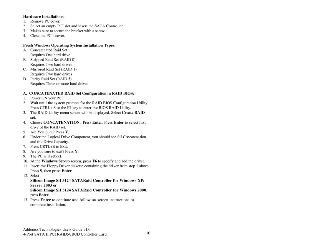 Addonics Technologies ADSA4R5 manual Hardware Installations, Fresh Windows Operating System Installation Types 